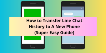 How to Transfer Line Chat History to A New Phone (Super Easy Guide)